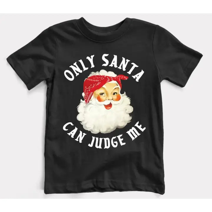 Only Santa Can Judge Me